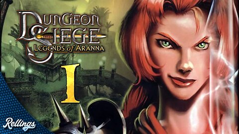 Dungeon Siege: Legends of Aranna (PC) Playthrough | Part 1 (No Commentary)