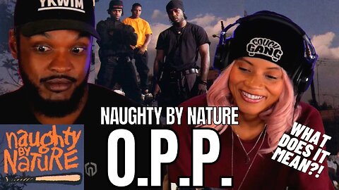 *HER FIRST TIME* 🎵 Naughty by Nature - O.P.P. (Official Music Video) - REACTION
