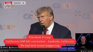 President Trump - California GOP fall convention - Anaheim, California - We had tech issues happening