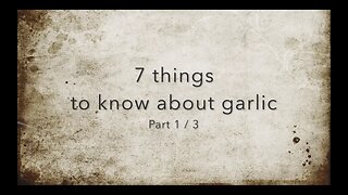 7 things to know about garlic - Part 1 - Inner Clock