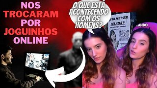 os HOMENS desistiram do AMOR!! | preferem JOGAR do que ir atrás das MULHERES