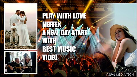 PLAY WITH LOVE NEFFEX A NEW DAY START...