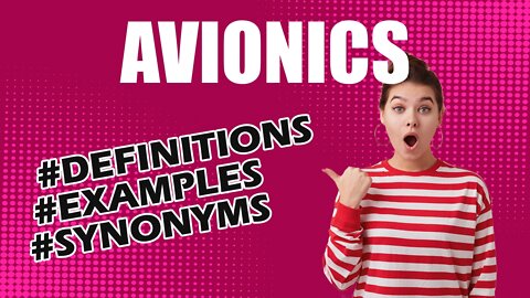 Definition and meaning of the word "avionics"