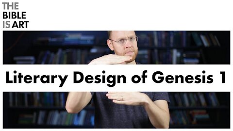 The Literary Design of Genesis 1