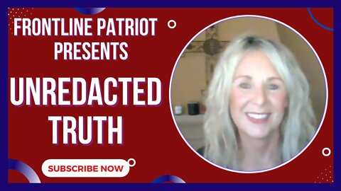 FRONTLINE PATRIOT: UNREDACTED TRUTH