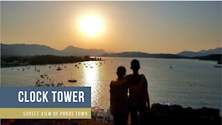 POROS (Greece): Episode 2 - Sunset View up the Clock Tower