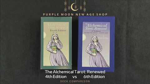 Alchemical Tarot: Renewed 4th vs 6th Edition 新煉金術塔羅牌 第四版 VS 第六版