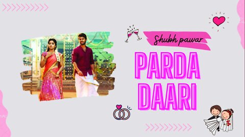 PARDA DAARI INDIAN SONG TRENDING 2022