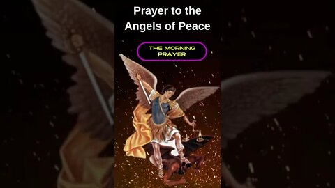 Prayer to the Angels of Peace #shorts