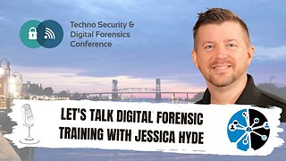 Let's talk Digital Forensic Training with Jessica Hyde