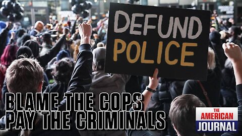 Blame Cops And Pay Criminals; Dem Policies Make Everything Worse