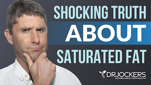 The Shocking Truth About Saturated Fat