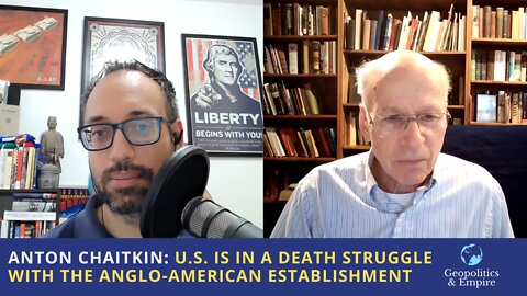 Anton Chaitkin: The United States is in a Death Struggle with the Anglo-American Establishment