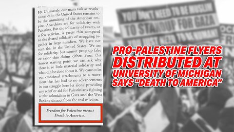 UNIVERSITY OF MICHIGAN FACES BACKLASH OVER "DEATH TO AMERICA" PRO-PALESTINE FLYERS!