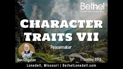 Character Traits 7: Peacemaker