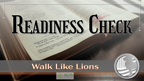 "Readiness Check" Walk Like Lions Christian Daily Devotion with Chappy Dec 17, 2020