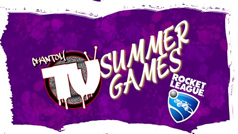Phantom TV Summer Games - Rocket League Tourney Quarter-Finals (7/21/24)
