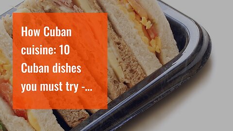 How Cuban cuisine: 10 Cuban dishes you must try - Espíritu Travel can Save You Time, Stress, an...