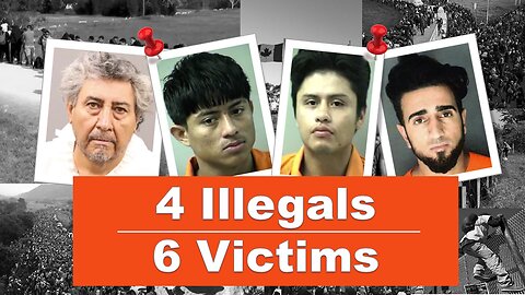 4 Illegals / 6 Victims