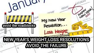 NEW YEAR'S WEIGHT LOSS RESOLUTIONS|AVOID THE FAIL