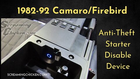 1982-92 Camaro/Firebird Anti-Theft Starter Disable Device