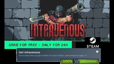 Free Game ! Intravenous ! Steam ! before 16 July 2024 @ 10 30 pm IST