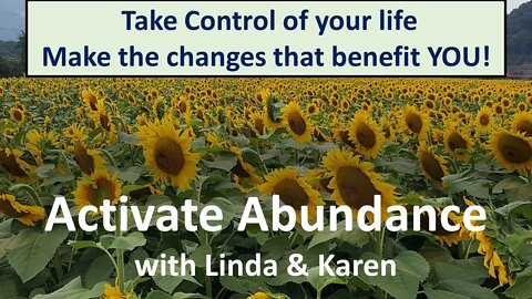 Special Feature with Linda & Karen on ACTIVATE ABUNDANCE