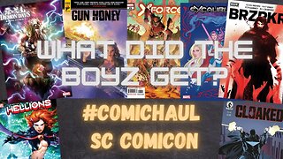 SC COMICON Comic book Haul!