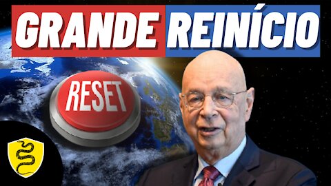 O que é o GRANDE RESET MUNDIAL? | A "Ditadura do Bem"