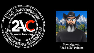 "Bad Billy" Painter on 2ACC Podcast (December 6, 2023)