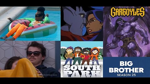 WED Livestream #BB25 CIRIE Season Continues & CORY Gone, South Park Panderverse + Gargoyles No Clan?