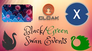 Cloakcoin Black/Green Swan Events
