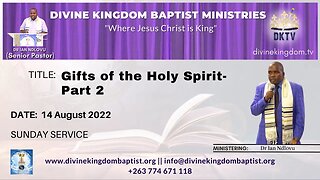 The Gifts of the Holy Spirit- Part 2 (14/08/2022)