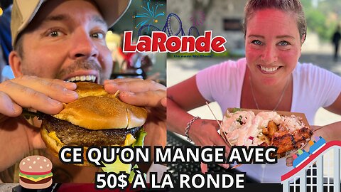 La Ronde 2024 : Ce qu’on mange à La Ronde avec 50$