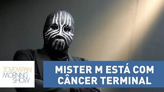 O mágico Mister M anuncia que está com câncer terminal e não fará quimioterapia