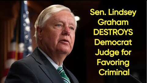 ROASTED: Sen Lindsey Graham DESTROYS Democrat Judge for Favoring Criminal