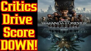 Black Panther 2 Critics Score DROPS! Box Office Bust Incoming? Wakanda Forever!