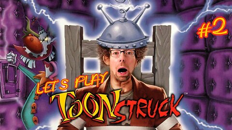 Zanyduuu!!! - Let's Play Toonstruck Part 2