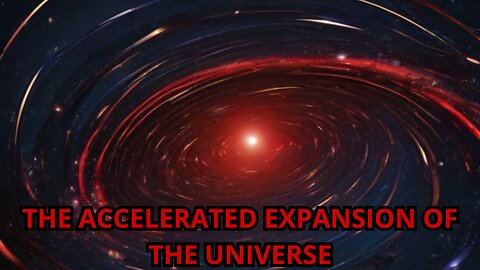 THE ACCELERATED EXPANSION OF THE UNIVERSE