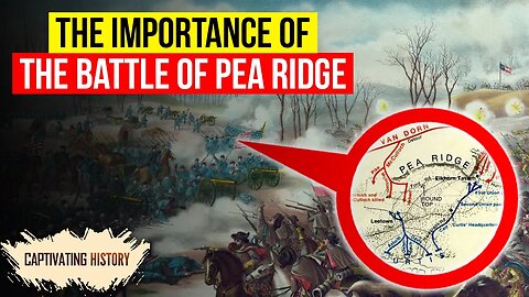 Why Was the Battle of Pea Ridge Important?