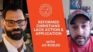 Reformed Christians Lack Action & Application