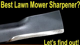 Best Lawn Mower Blade Sharpener 2023? From $9 to $1200—6 Sharpeners Compared! Let's find out!