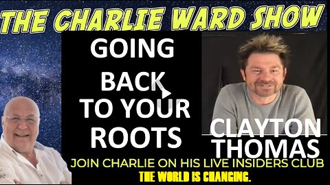 THE WORLD IS CHANGING - CHARLIE WARD GETS BACK TO HIS ROOT W/ CLAYTON THOMAS.