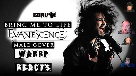 WARRP REACTS TO CORVYX FOR THE FIRST TIME!!! Bring Me To Life #evanescence