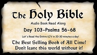 Midnight Oil in the Green Grove. DAY 103 - PSALMS 56-68 KJV Bible Audio Book Read Along