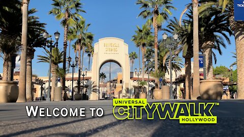 Welcome to Universal CityWalk Hollywood