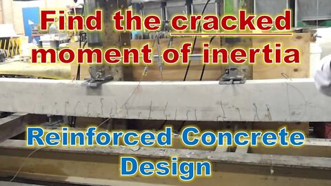 Cracked Moment of Inertia and Yielding of Reinforced Concrete Beams