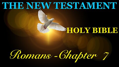 Romans - Chapter 7 DAILY BIBLE STUDY {Spoken Word - Text - Red Letter Edition}