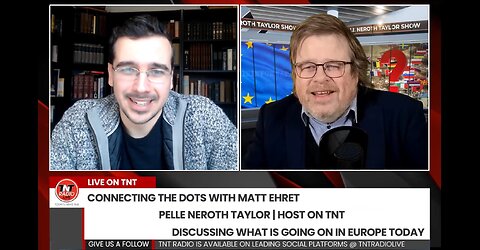 Connecting the Dots with Matt Ehret and Guest: Pelle Neroth Taylor