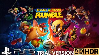 Crash Team Rumble Gameplay | Free Trial Version | PS5 | 4K HDR (No Commentary Gaming)